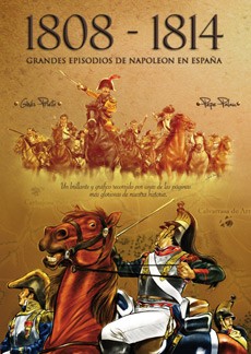 1808-1814. Grandes episodios de Napoleón en España 